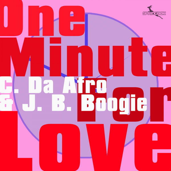 C. Da Afro, J.B. Boogie - One Minute For Love [SBK0167]